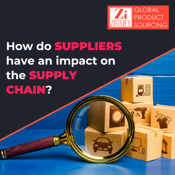 How Do Suppliers Have An Impact On The Supply Chain?