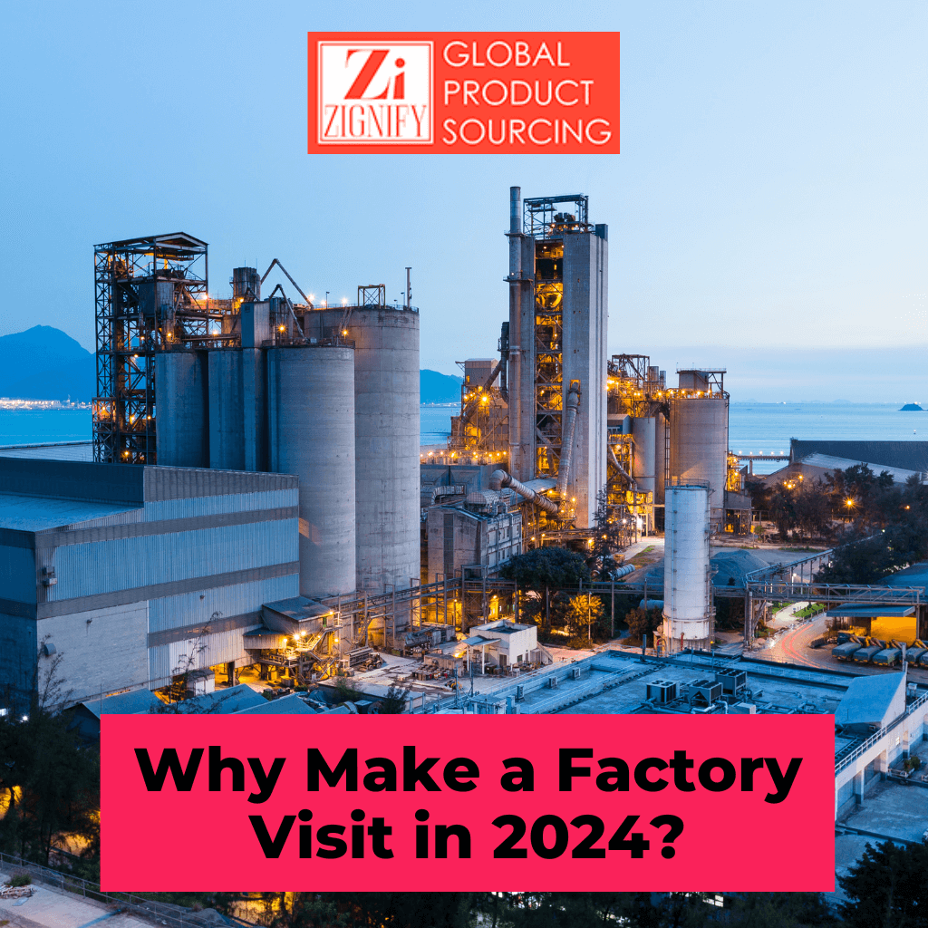 Why Make a Factory Visit in 2024?