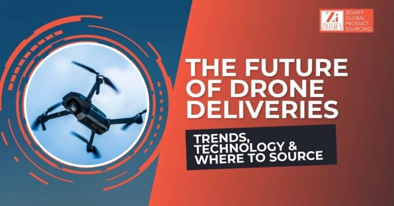 The Future of Drone Deliveries Trends, Technology & Where to Source