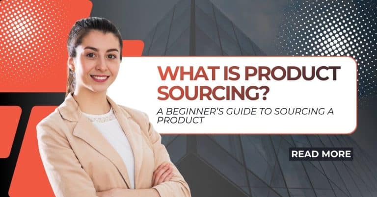 What is product sourcing_ A Beginner’s Guide to Sourcing a Product