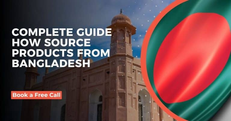 Complete Guide How Source Products from Bangladesh