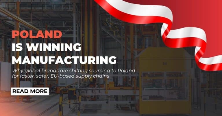 A Complete Guide to Manufacturing and Sourcing Products in Poland