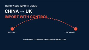 China-to-UK commercial import route covering EORI, tariffs, compliance, customs and landed cost.